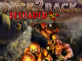                                                                     Back2Back Reloaded ﺔﺒﻌﻟ