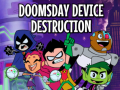                                                                     Teen Titans Go to the Movies in cinemas August 3: Doomsday Device Destruction ﺔﺒﻌﻟ