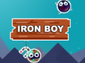                                                                    Iron Boy ﺔﺒﻌﻟ