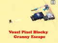                                                                    Voxel Pixel Blocky Granny Escape ﺔﺒﻌﻟ