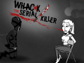                                                                     Whack The Serial Killer ﺔﺒﻌﻟ