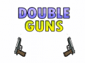                                                                     Double Guns ﺔﺒﻌﻟ