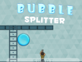                                                                     Bubble Splitter ﺔﺒﻌﻟ