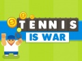                                                                     Tennis Is War ﺔﺒﻌﻟ