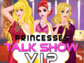                                                                     Princesses Talk Show VIP ﺔﺒﻌﻟ