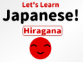                                                                     Let’s Learn Japanese! Hiragana ﺔﺒﻌﻟ