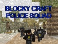                                                                     Blocky Craft Police Squad ﺔﺒﻌﻟ