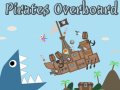                                                                     Pirates Overboard ﺔﺒﻌﻟ