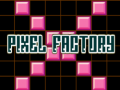                                                                     Pixel Factory ﺔﺒﻌﻟ
