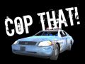                                                                     Cop That! ﺔﺒﻌﻟ