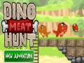                                                                     Dino meat hunt new adventure ﺔﺒﻌﻟ