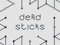                                                                     Dead Sticks ﺔﺒﻌﻟ