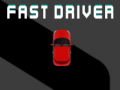                                                                     Fast Driver ﺔﺒﻌﻟ