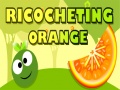                                                                     Ricocheting Orange ﺔﺒﻌﻟ