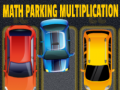                                                                     Math Parking Multiplication ﺔﺒﻌﻟ