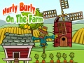                                                                     Hurly Burly On The Farm ﺔﺒﻌﻟ