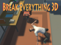                                                                     Break Everything 3D ﺔﺒﻌﻟ