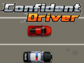                                                                     Confident Driver ﺔﺒﻌﻟ