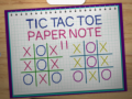                                                                     Tic Tac Toe Paper Note 2 ﺔﺒﻌﻟ