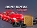                                                                     Don't Break Ads Box ﺔﺒﻌﻟ