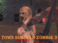                                                                     Town Sinister Zombie 3 ﺔﺒﻌﻟ