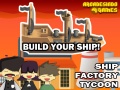                                                                     Ship Factory Tycoon ﺔﺒﻌﻟ