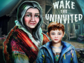                                                                     Wake the Uninvited ﺔﺒﻌﻟ
