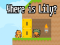                                                                     Where is Lily? ﺔﺒﻌﻟ
