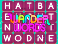                                                                     Wander Words ﺔﺒﻌﻟ