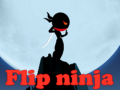                                                                     Flip ninja ﺔﺒﻌﻟ
