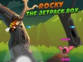                                                                     Rocky The Jetpack Boy ﺔﺒﻌﻟ