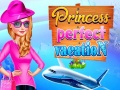                                                                     Princess Perfect Vaction ﺔﺒﻌﻟ