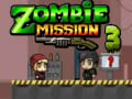                                                                     Zombie Mission 3 ﺔﺒﻌﻟ