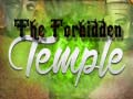                                                                     The Forbidden Temple ﺔﺒﻌﻟ