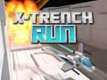                                                                     X-Trench Run ﺔﺒﻌﻟ