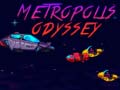                                                                     Metropolis Odyssey ﺔﺒﻌﻟ