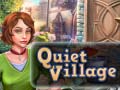                                                                     Quiet Village ﺔﺒﻌﻟ