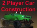                                                                    2 Player Car Construction ﺔﺒﻌﻟ