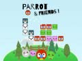                                                                    Parrot and Friends ﺔﺒﻌﻟ