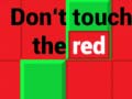                                                                     Don't Touch The Red ﺔﺒﻌﻟ