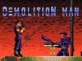                                                                     Demolition Man  ﺔﺒﻌﻟ