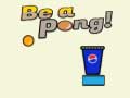                                                                     Be A Pong! ﺔﺒﻌﻟ