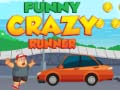                                                                     Funny Crazy Runner ﺔﺒﻌﻟ