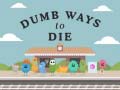                                                                     Dumb Ways To Die ﺔﺒﻌﻟ