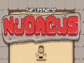                                                                     The Legend of Nudacus ﺔﺒﻌﻟ