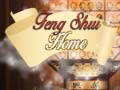                                                                     Feng Shui Home ﺔﺒﻌﻟ