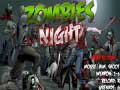                                                                     Zombies Night ﺔﺒﻌﻟ