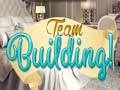                                                                     Team Building ﺔﺒﻌﻟ