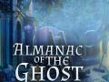                                                                     Almanac of the Ghost ﺔﺒﻌﻟ