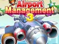                                                                     Airport Management 3 ﺔﺒﻌﻟ